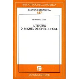 Teatro (Il) di Michel de Ghelderode