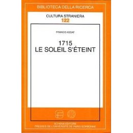 Millesettecentoquindici. Le Soleil s’éteint