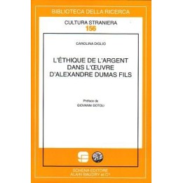 Éthique (L') de l’argent dans l’œuvre d’Alexandre Dumas fils