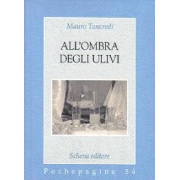 All’ombra degli ulivi