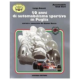 50 anni di automobilismo sportivo in Puglia
