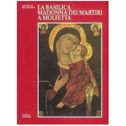 Basilica (La) Madonna dei Martiri a Molfetta