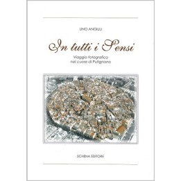 In tutti i sensi - Viaggio fotografico nel cuore di Putignano