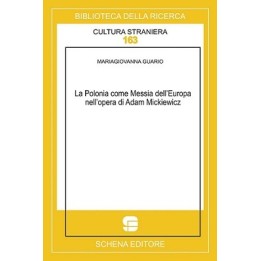 La Polonia come Messia dell'Europa nell'opera di Adam Mickiewicz