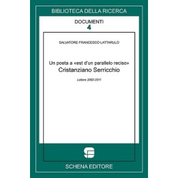 Un poeta a "est d'un parallelo reciso" - CRISTANZIANO SERRICCHIO