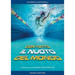 CON TUTTO IL NUOTO DEL MONDO