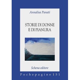 STORIE DI DONNE E DI PIANURA