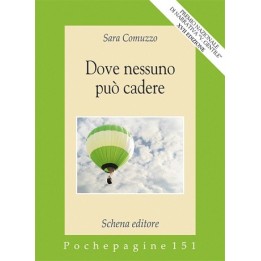 DOVE NESSUNO PUO' CADERE