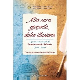 Mia cara gioventù, dolce illusione