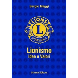LIONISMO idee e valori