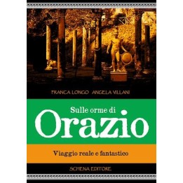 SULLE ORME DI ORAZIO