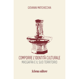COMPORRE L'IDENTITA' CULTURALE - Massafra e il suo territorio