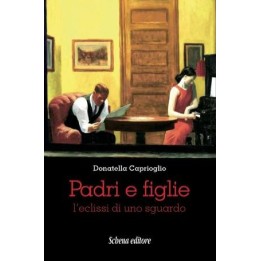 PADRI E FIGLIE - L'eclissi di uno sguardo