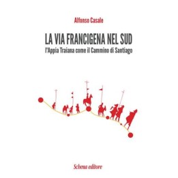 LA VIA FRANCIGENA NEL SUD