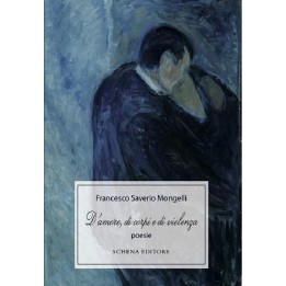 D'AMORE, DI CORPI E DI VIOLENZA