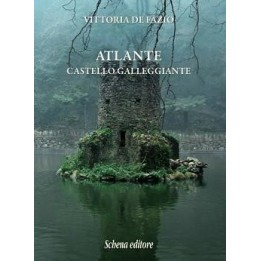 ATLANTE CASTELLO GALLEGGIANTE