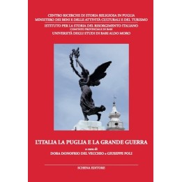 L'ITALIA LA PUGLIA E LA GRANDE GUERRA