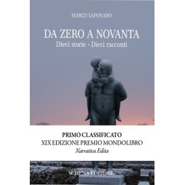 DA ZERO A NOVANTA - Dieci storie Dieci Racconti