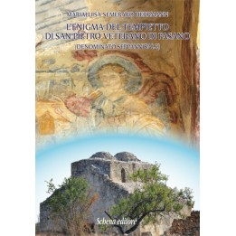 L'ENIGMA DEL TEMPIETTO DI SAN PIETRO VETERANO DI FASANO (DENOMINATO SEPPANNIBALE)