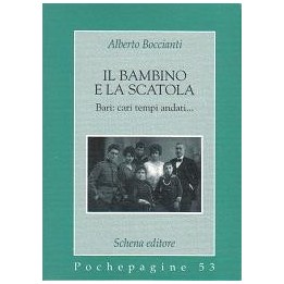 IL BAMBINO E LA SCATOLA