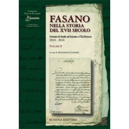 FASANO NELLA STORIA DEL XVII SECOLO - Volume II