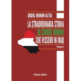 La straordinaria storia di cinque uomini che vissero in Iraq