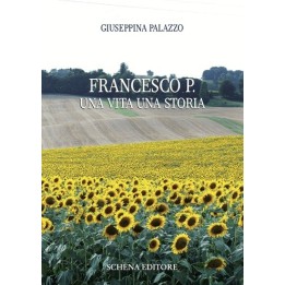 FRANCESCO P. - una vita una storia