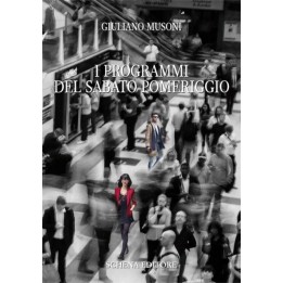 I PROGRAMMI DEL SABATO POMERIGGIO