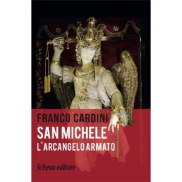 SAN MICHELE L'ARCANGELO ARMATO