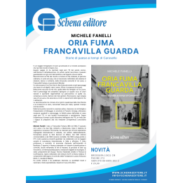 ORIA FUMA, FRANCAVILLA GUARDA - Storie di paese ai tempi di Carosello