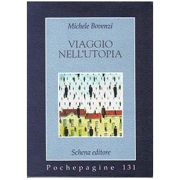 VIAGGIO NELL'UTOPIA