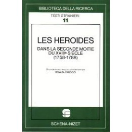Héroïdes (Les) dans la seconde moitié du XVIIIe siècle (1758-1788)