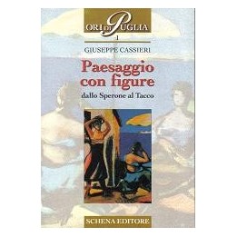 Paesaggio con figure, dallo Sperone al Tacco