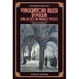 Viaggiatori russi in Puglia dal ‘600 al primo ‘900