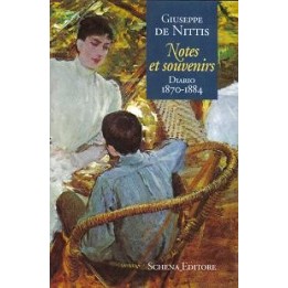 GIUSEPPE DE NITTIS. Notes et souvenirs. Diario 1870-1884