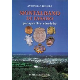 Montalbano di Fasano - prospettive storiche
