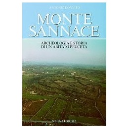 Monte Sannace. Archeologia e storia di un abitato peuceta