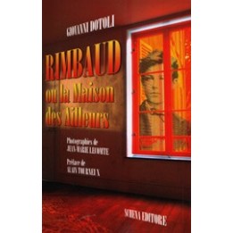 Rimbaud ou la Maison des Ailleurs