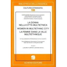 Donna (La) nella città multietnica/Women in multiethnic city/La femme dans la ville multiethnique. Atti del Seminario…