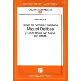 Miguel Delibes y «Cinco horas con Mario», por temas