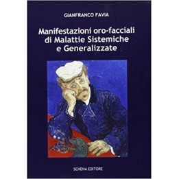 MANIFESTAZIONI ORO-FACCIALI di Malattie Sistemiche e Generalizzate - nuova edizione