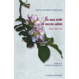 In una notte di mezza estate. Inno alla vita