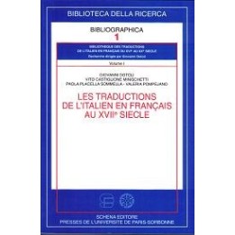Traductions (Les) de l’italien en français au XVIIe siècle (vol. I)