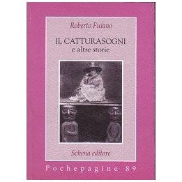 Catturasogni (Il) e altre storie