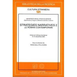 Stratégies narratives 2. Actes du Colloque de Gênes (décembre 2001)