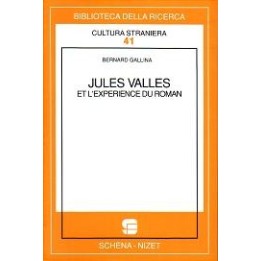Jules Vallès et l’expérience du roman
