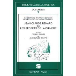 Jean-Claude Renard ou Les secrets de la chimère