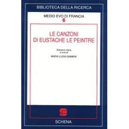 Canzoni (Le) di Eustache le Peintre