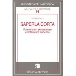 Saperla corta. Forme brevi sentenziose e letteratura francese