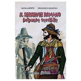 Sergente (Il) Romano brigante terribile